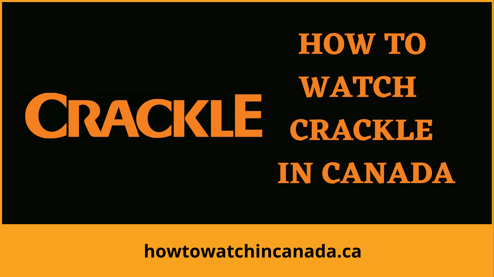 crackle-feat-how-to-watch-in-canada