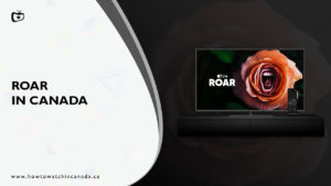 How to Watch “Roar (2022)” on Apple TV Plus Outside Canada?