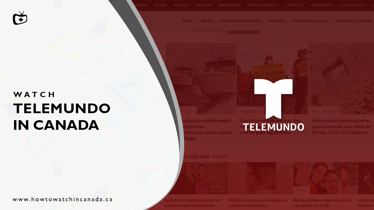 Watch-Telemundo-in-Canada