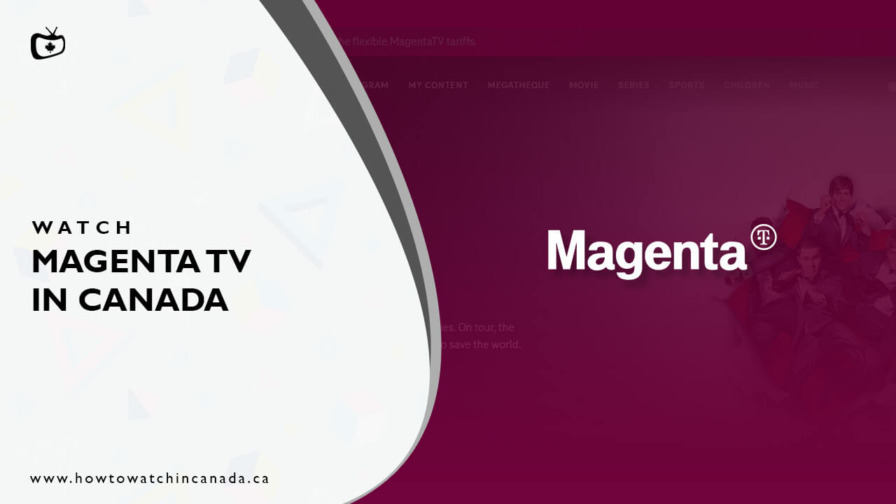 Watch-Magenta-TV-in-Canada