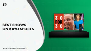 14 Best Shows On Kayo Sports In Canada