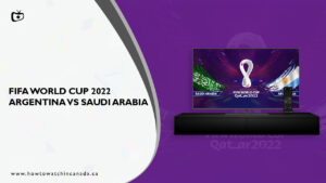 How to Watch Argentina vs Saudi Arabia FIFA World Cup 2022 in Canada