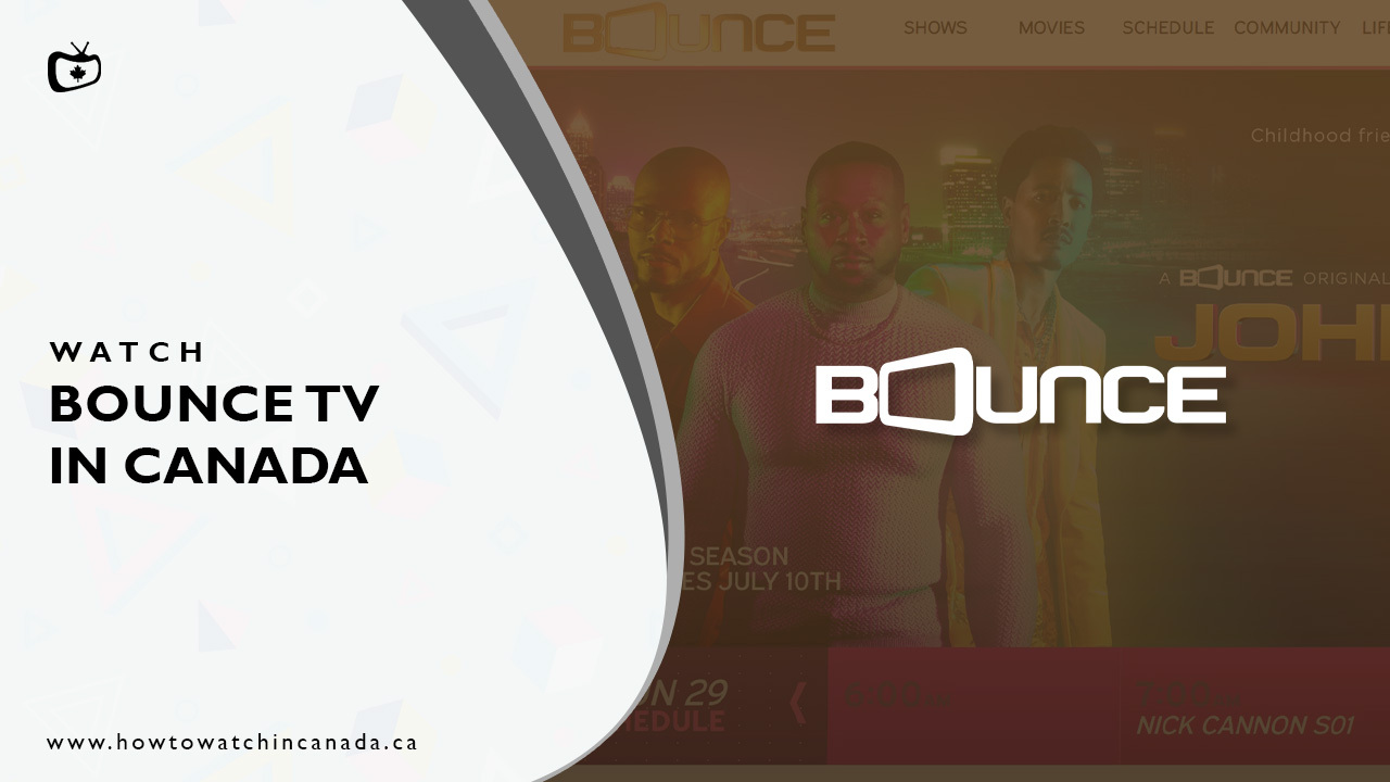 Watch-Bounce-TV-in-Canada.