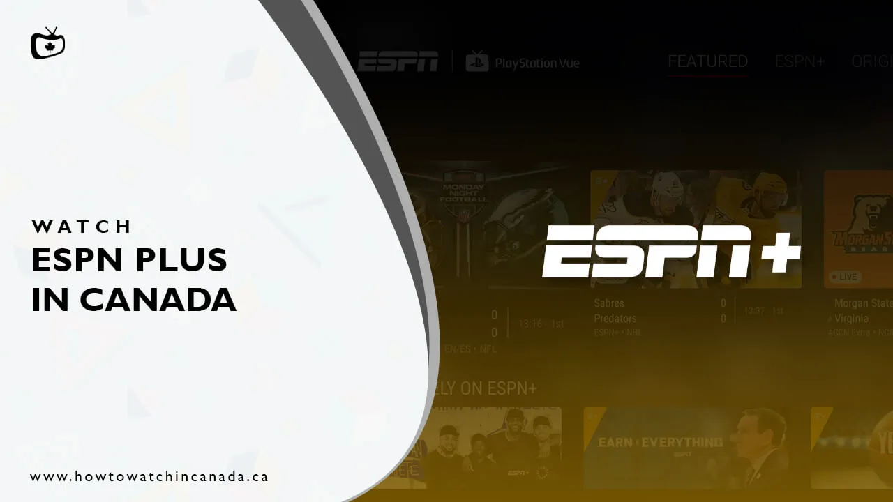 how-to-watch-ESPN-Plus-in-Canada