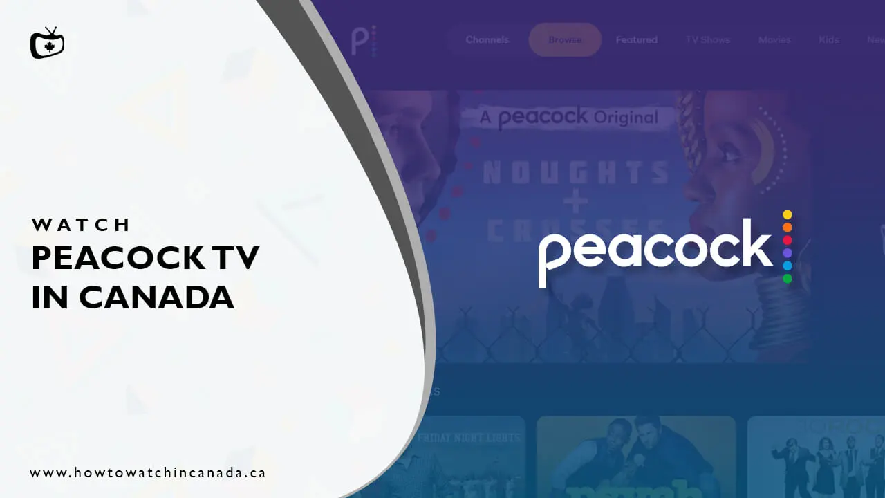 Watch-peacock-tv-in-Canada