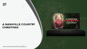 How to Watch A Nashville Country Christmas in Canada