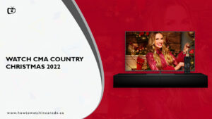How to Watch CMA Country Christmas in Canada