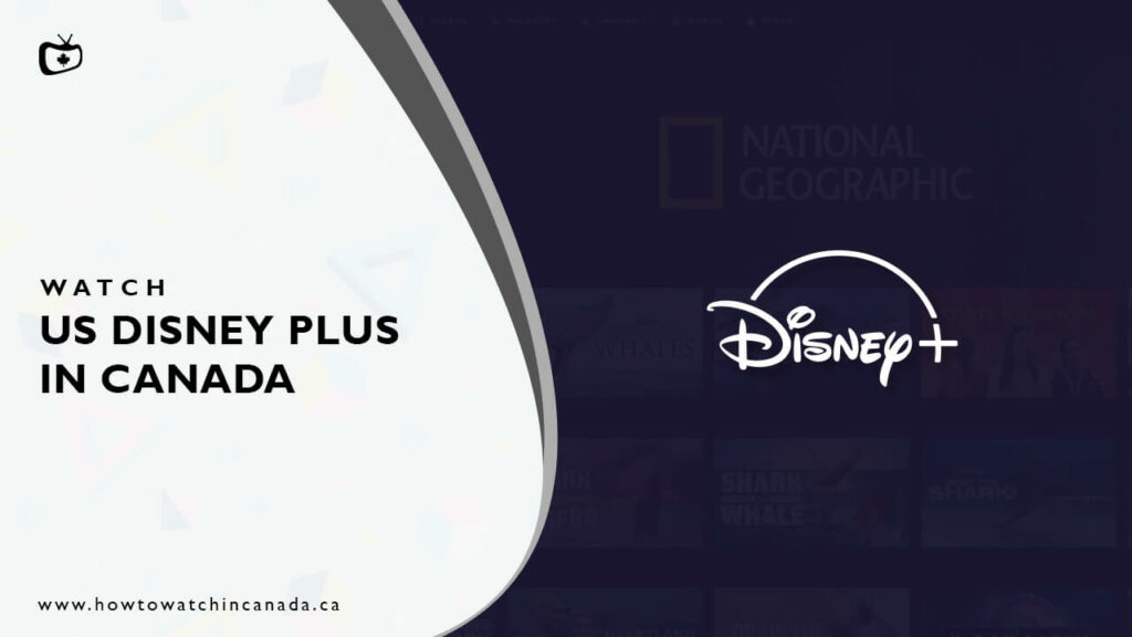 Watch-US-Disney-Plus-in-Canada