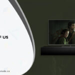 How to Watch The Last of US on Hotstar in Canada?
