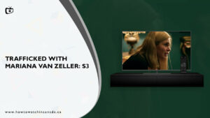 Watch Trafficked with Mariana Van Zeller: Season 3 on Hulu in Canada
