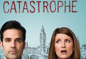 Watch Catastrophe Outside Canada on CBC
