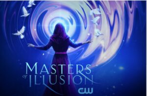 How to Watch Masters of Illusion Season 9 in Canada on The CW