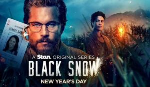 Watch Black Snow in Canada on Stan