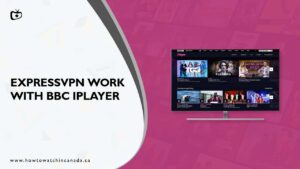 Does ExpressVPN work with BBC iPlayer in Canada in 2023?