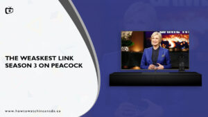 How to Watch The Weakest Link Season 3 in Canada on Peacock