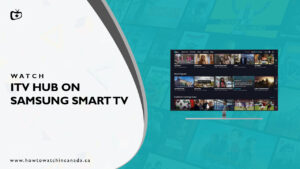 How To Activate ITV Hub on Samsung Smart TV in Canada