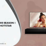 How to Watch The Aktris Season 1 in Canada on Hotstar in 2023? [Complete Guide]
