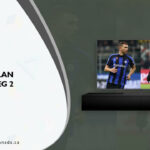 How To Watch Inter vs. Milan Semi Final Leg 2 Live On Paramount Plus In Canada