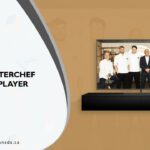 How to Watch MasterChef UK on BBC iPlayer in Canada? [For Free]