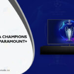 How to Watch UEFA Champions League 2023 Semi Finals on Paramount Plus in Canada