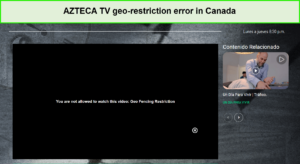 azteca-tv-geo-restriction-error-in-canada
