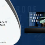 How To Watch The Proof Is Out There Season 3 in Canada on Discovery Plus?