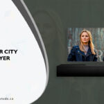 How to Watch River City in Canada On BBC iPlayer? [Quick Way]