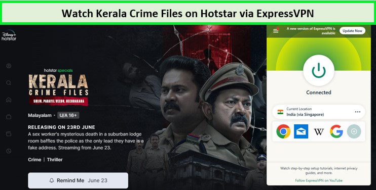 Watch Kerala Crime Files in Canada on Hotstar in 2023 [Pro Guide]