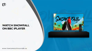 How to Watch Snowfall in Canada on BBC iPlayer