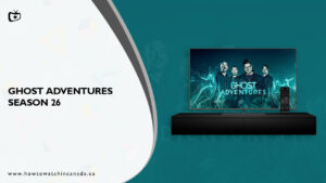 How To Watch Ghost Adventures Season 26 in Canada On Discovery Plus? [Straightforward Method]