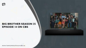 How To Watch Big Brother Season 25 Episode 14 in Canada on CBS