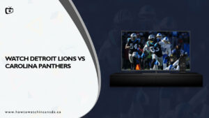How to Watch Detroit Lions vs Carolina Panthers in Canada on Paramount Plus