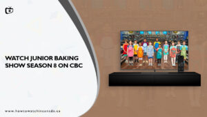 How to Watch Junior Baking Show Season 8 Outside Canada on CBC