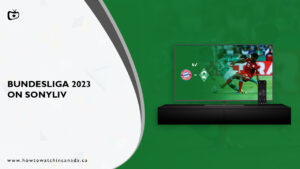 Watch Werder vs Bayern Bundesliga 2023 in Canada on SonyLiv