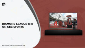 Watch Diamond League 2023 Outside Canada On CBC Sports
