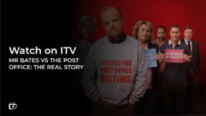 How To Watch Mr Bates Vs The Post Office: The Real Story 2023 In Canada on ITV [Online Streaming Guide]